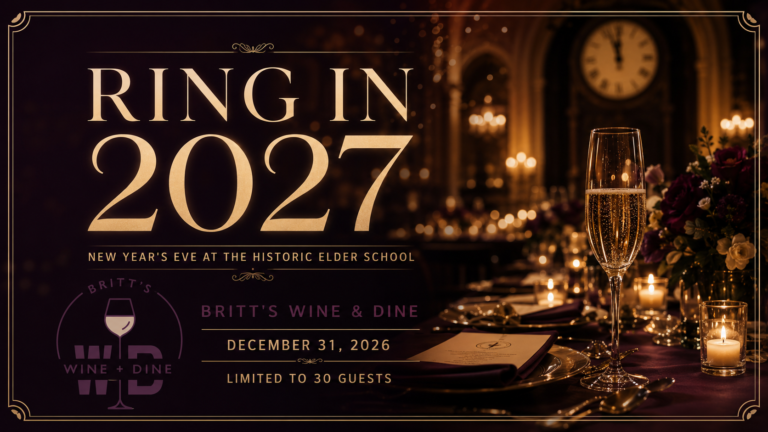 Ring in 2027 at the Historic Elder School and Britt’s Wine & Dine 1 Ring in 2027 at the historic Elder school and Britts Wine and Dine 768x432